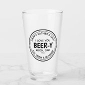 Funny I Liebe You 'Beer-y' Much, Vater Glas (Vorderseite)