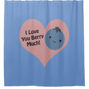 Funny I Liebe You Berry Much Niedlich Kawaii Blueb Duschvorhang