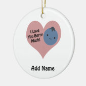 Funny I Liebe You Berry Much Niedlich Kawaii Blueb Keramikornament (Links)