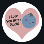 Funny I Liebe You Berry Much Niedlich Kawaii Blueb Runder Aufkleber<br><div class="desc">Ich Liebe,  du berry viel! Lustbeerpun und niedliche Kawaii Heidelbeere.</div>