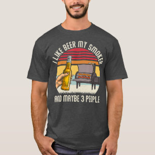 Funny i like Beer mein Raucher und vielleicht 3 Le T-Shirt
