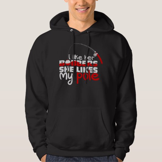 Funny I Like Her Bobbers She Likes My Pole Couple Hoodie (Vorderseite)