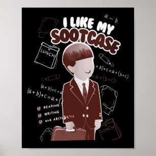 Funny I like my Suitcase Trump Sootcase Viral Meme Poster