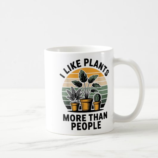 Funny I Like Plants More Than People Design  Kaffeetasse (Rechts)