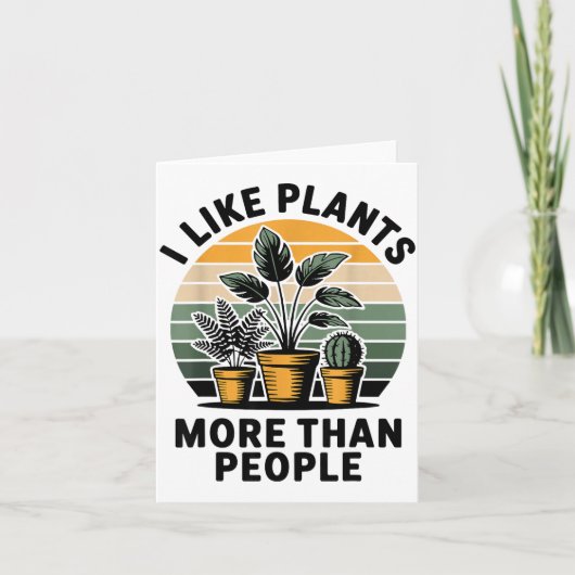 Funny I Like Plants More Than People Design Karte (Vorderseite)