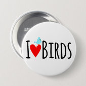 Funny I Love Birds Button (Vorne & Hinten)