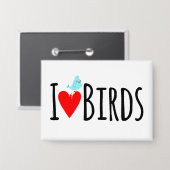  Funny I Love Birds  Button (Vorderseite/Rückseite)