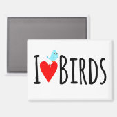 Funny I Love Birds Magnet (Vorderseite/Rückseite)