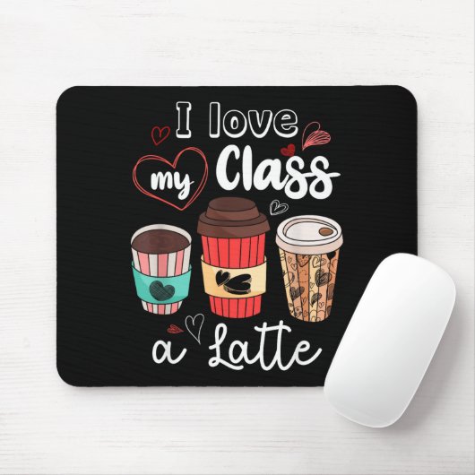 Funny I Love My Cl A Latte Coffee Valentines Day T Mousepad (Mit Mouse)