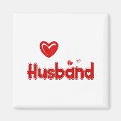 Funny I Love My Husband  Magnet (Vorne)