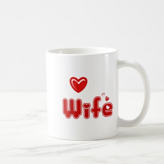 Funny I Love My Wife  Kaffeetasse (Rechts)