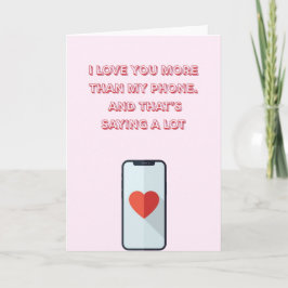 Funny "I Love You More Than My Phone" Mother's Day Karte