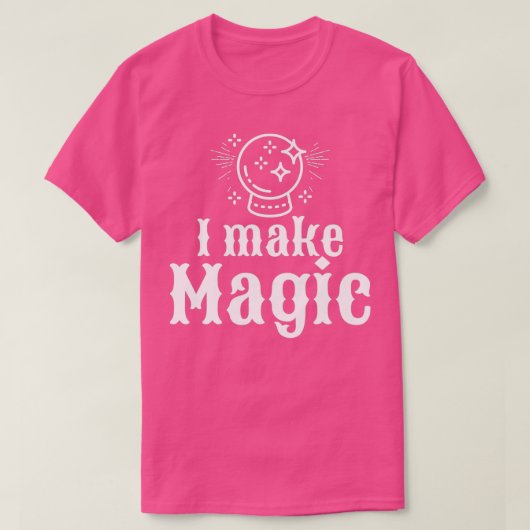 Funny I Make Magic Alchemy Alchemie Geschenk T-Shirt (Design vorne)