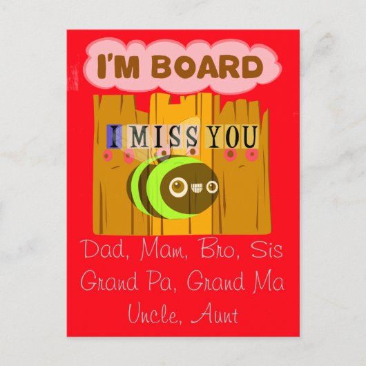 Funny I Miss You I bin gelangweilt Postcard Postkarte (Vorderseite)