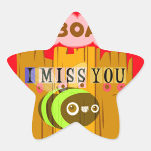 Funny I Miss You Ich bin gelangweilt Stern-Aufkleber