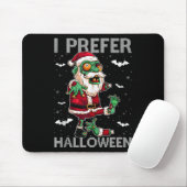 Funny I Prefer Halloween Santa Zombie Ugly Christm Mousepad (Mit Mouse)