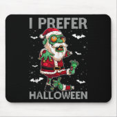 Funny I Prefer Halloween Santa Zombie Ugly Christm Mousepad (Vorne)