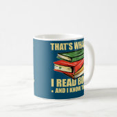Funny I Read Books Kaffeetasse (VorderseiteRechts)