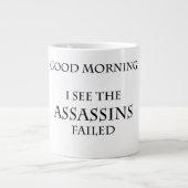 Funny I See Assassins Versagt Jumbo-Tasse (Vorderseite)