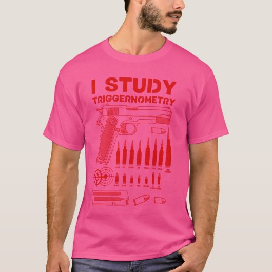 Funny I Studie Triggerometrie Geschenk für Männer T-Shirt (Vorderseite)