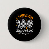 Funny I Survived 100 Days Of School Student Teache Button (Vorderseite)