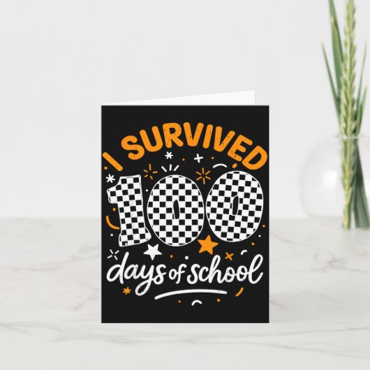 Funny I Survived 100 Days Of School Student Teache Karte (Vorderseite)