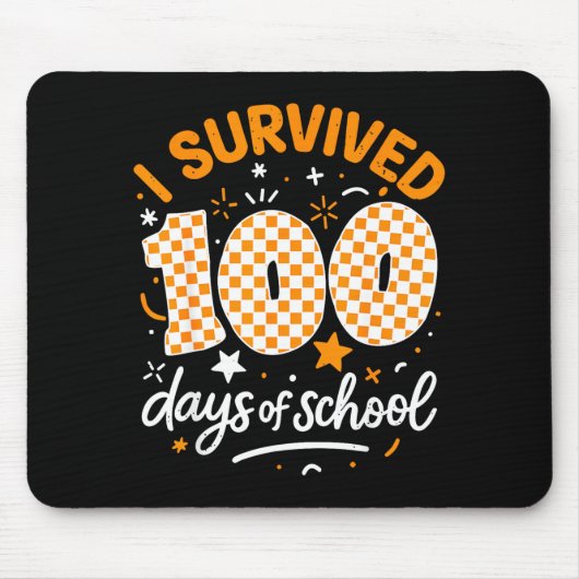 Funny I Survived 100 Days Of School Student Teache Mousepad (Vorne)
