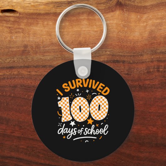Funny I Survived 100 Days Of School Student Teache Schlüsselanhänger (Vorderseite)