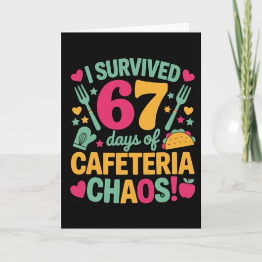 Funny I Survived 67 Days Cafeteria Chaos School Karte (Vorderseite)