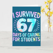 Funny I Survived 67 Days Of School Nurse Tie Dye W Karte (Gelbe Blume)