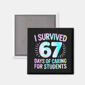 Funny I Survived 67 Days Of School Nurse Tie Dye W Magnet (Vorderseite/Rückseite)