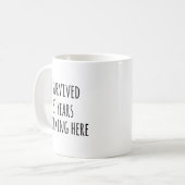Funny I Survived XX Year Quitter Retirement Gift Kaffeetasse (Vorderseite Links)