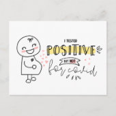 Funny I testete positive Schwangerschaftsankündigu Feiertagspostkarte (Vorderseite)