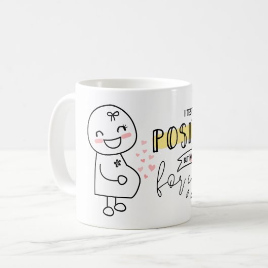 Funny I testete positive Schwangerschaftsankündigu Kaffeetasse (Vorderseite Links)