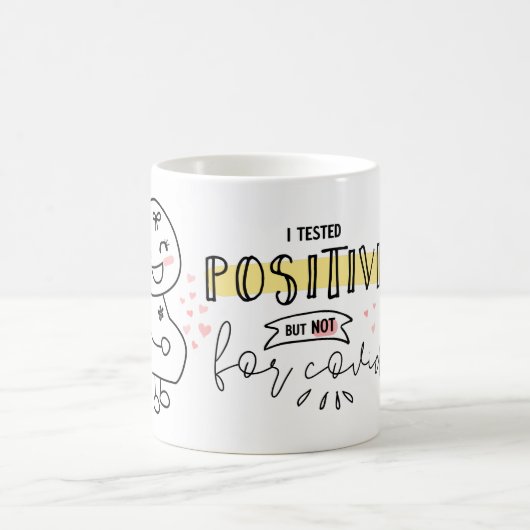 Funny I testete positive Schwangerschaftsankündigu Kaffeetasse (Mittel)