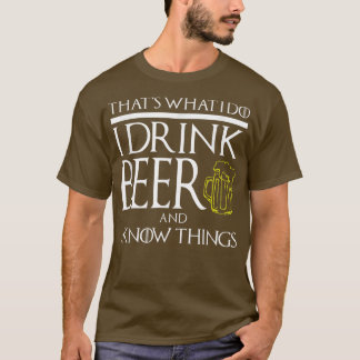 FUNNY I TRINK BIER UND WISSEN DINGE Game Geek Game T-Shirt