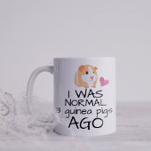 Funny I war normal 3 Guinea Schweine vor Kaffeetasse