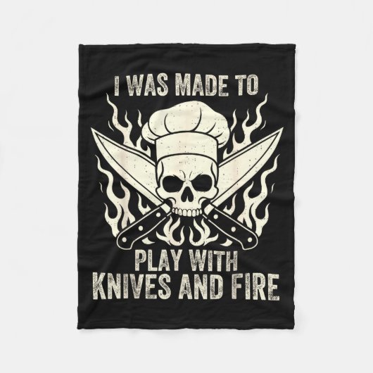 Funny I Was Made To Play With Knives And Fire Culi Fleecedecke (Vorderseite)