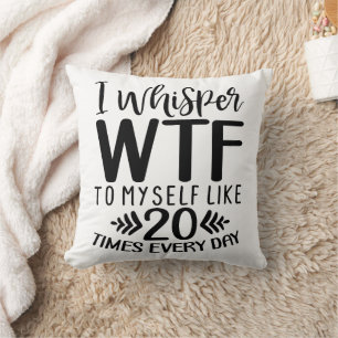 Funny I Whisper Kissen