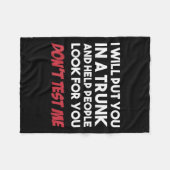 Funny I Will Put You In A Trunk And Help People Lo Fleecedecke (Vorderseite (Horizontal))