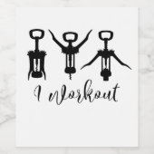 Funny I Work out Wein Flasche Korkenzieher Weinetikett (Einzelnes Label)