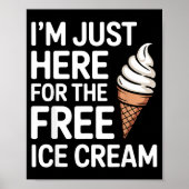 Funny Ice Cream Art For Men Women Kids Dessert Ice Poster (Vorne)