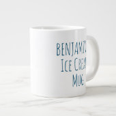 Funny Ice Cream Quote Gag Personalisierter Name Jumbo-Tasse (Vorderseite Rechts)