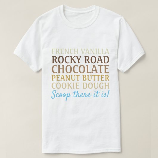 Funny Ice Cream Song Scoop dort ist es T - Shirt (Design vorne)