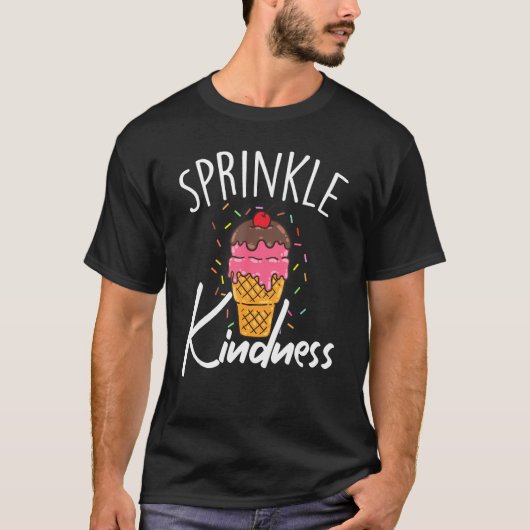 Funny Ice Cream Sprinkle Kindness Women T-Shirt (Vorderseite)