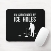 Funny Ice Fishing Design Geschenk bin ich umgeben Mousepad (Mit Mouse)