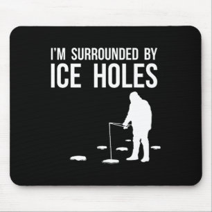 Funny Ice Fishing Design Geschenk bin ich umgeben Mousepad