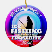 Funny Ice Fishing Frostbite Keramik Ornament (Vorne)
