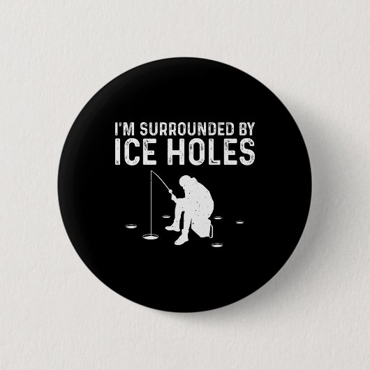 Funny Ice Fishing Gift for Men Schnee hält Fairnes Button (Vorderseite)