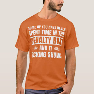 Funny Ice Hockey verbringt Zeit in der Strafbox T-Shirt